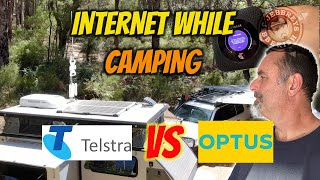 INTERNET while CAMPING - We use both OPTUS and TELSTRA. How and WHY do we do it?