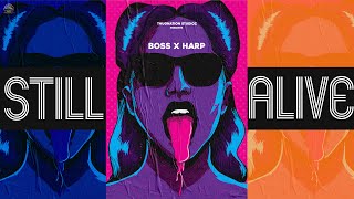 Still Alive (Official Video) Real Boss | New Punjabi Songs 2022 | Latest Punjabi Songs 2022 |