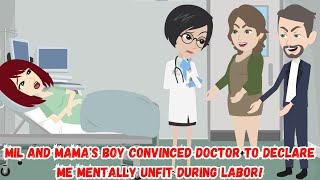 MIL and Mama's Boy Convinced Doctor to Declare Me Mentally Unfit During Labor!