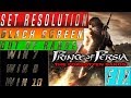 How To Set Resolution in Prince of Persia Forgotton Sands || Black Screen Error Fix 2018