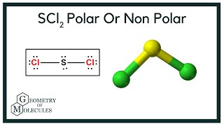 Is SCl2 Polar or Non-Polar (Sulfur Dichloride)