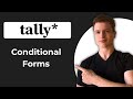How To Use Conditional Logic In Tally Forms (Quick Guide)