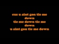 Tie Me Down Lyrics New Boyz Ft Ray J