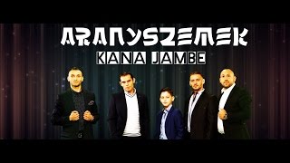 Aranyszemek-Kana Jambe ///AUDIO///