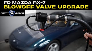 Pettit Racing Blow Off Valve Upgrade Kit - FD Mazda RX-7