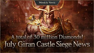 Giran Castle Siege with a total of 30 million Diamonds at stake [Lineage W Weekly News]