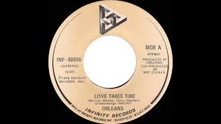 1979 HITS ARCHIVE: Love Takes Time - Orleans (stereo 45)