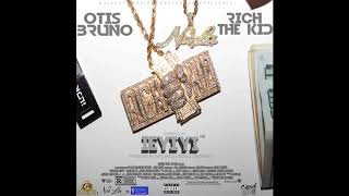 Otis Bruno - iEYiYi (feat. Rich the Kid) [OFFICIAL AUDIO]