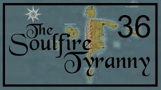 Fight for the City | Fool's Hope | The Soulfire Tyranny, Session 36