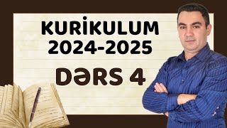 Kurikulum Dərs -4. (2024-2025)Təlimçi Coşqun Namazov (050-334-12-64)