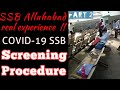 SSB Allahabad Screening Procedure I Day 1 Testing at SSB Allahabad I SSB  2020 real experience I