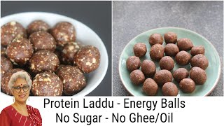 2 Healthy Protein Ladoo For Weight Loss - No Sugar - No Ghee /Oil - Energy Balls - Energy Laddu