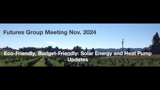 Solar Energy and Heat Pump Updates   Nov 2024