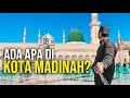 Tempat menarik di MADINAH - Aku bawak Bini honeymoon pergi UMRAH