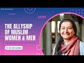 The allyship of Muslim women and men - Sitara Akram 15