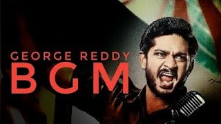 George Reddy Movie Back Ground Music|| George Reddy Bgm Ringtone
