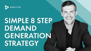 Simple 8 Step B2B Demand Generation Strategy