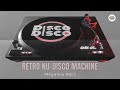 Bootleg King Retro Nu-Disco Machine Megamix Vol.1