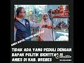 Anies Bapak Politik identitas #aniesbaswedan