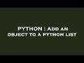 PYTHON : Add an object to a python list