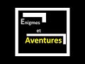 enigmes et aventures a tour de rôle