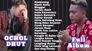 Suarane Kang Ochol Gawe Ngedani || OCHOL DHUT || Lagu Cover Pilihan