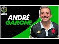 ANDRÉ GARONE - FUTBOLAÇO PODCAST #154