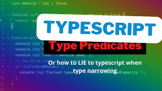 WTF are Type Predicates Functions in Typescript?