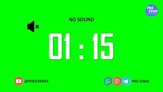 1 min 15 seconds Green Screen Timer no sound @PHEGYAN93