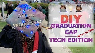 DIY GRADUATION CAP with LED Lights (2019) | Tech Degree Edition + HAUL