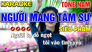 ✔NGƯỜI MANG TÂM SỰ Karaoke Tone Nam ( SIÊU PHẨM ) - Tình Trần Organ