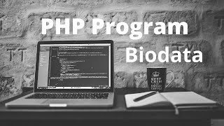 How to Run PHP Program -  To display the biodata of a person by reading the personal detail.