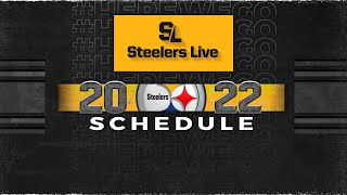 Steelers Live (May 12): 2022 Schedule Released | Pittsburgh Steelers