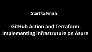 GitHub Actions and Terraform : Implementing Infrastructure on Azure