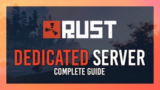 Rust Dedicated Server Setup + Medieval Update | Full Guide