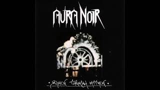 Aura Noir ‎– Black Thrash Attack  (Full Album 1996)