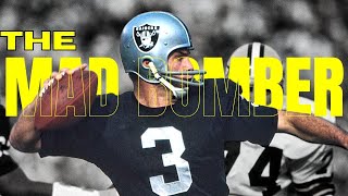 THE MAD BOMBER | Daryle Lamonica | Raiders History