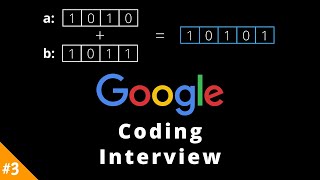 Add Binary | Google Coding Interview question #3 | FAANG | Leetcode 67 | Using python