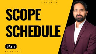 Day 2 of 5 - Scope | Schedule