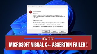 microsoft visual c++ runtime library assertion failed
