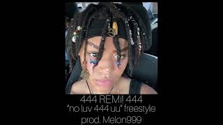 REMi- no luv 444 uu freestyle prod. Melon999 || Cosmic Music 2022