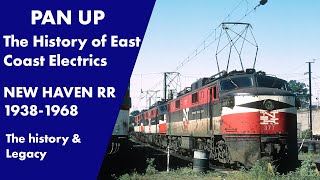 PAN UP A history of east coast Electric trains: When the New Haven makes a icon