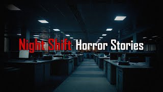 3 Scary TRUE Night Shift Horror Stories
