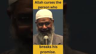 Allah curses the person who breaks his promise. | #shorts #youtubeshorts #drzakirnaik