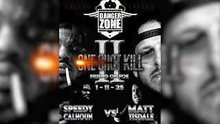 Danger Zone Battle League: Matt Tisdale vs Speedy Calhoun