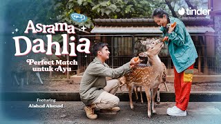 Asrama Dahlia ep.2 : Perfect Match Untuk Ayu | Tinder