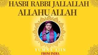 "Hasbi Rabbi jallallah Allahu Allah" Cover By Yumna Ajin @PARVES_OFFICIAL  Copyright_Free||