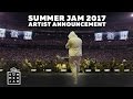 HOT 97 SUMMER JAM 2017 | ARTIST ANNOUNCEMENT