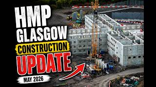 HMP Glasgow Construction Update 🚧 Massive Progress From Above