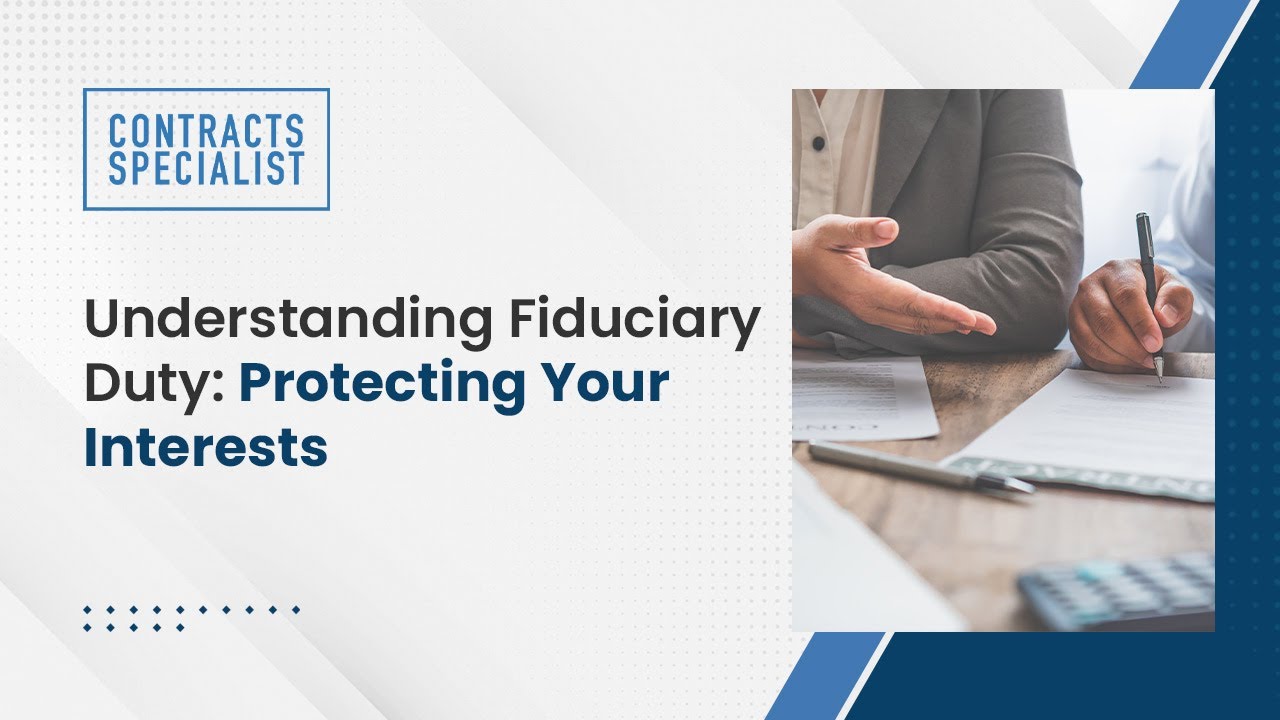 Understanding Fiduciary Duty: Protecting Your Interests - YouTube